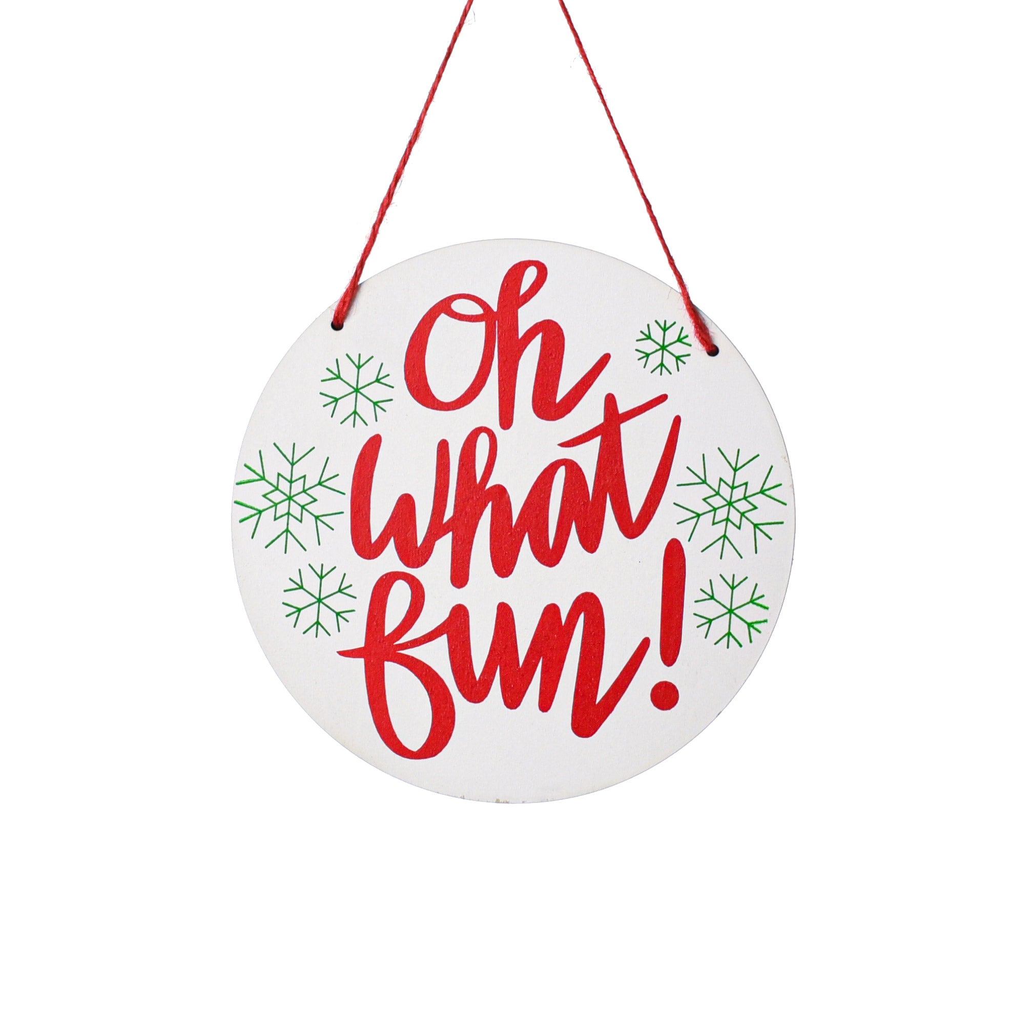 6" Oh What Fun Snowflake Ornament