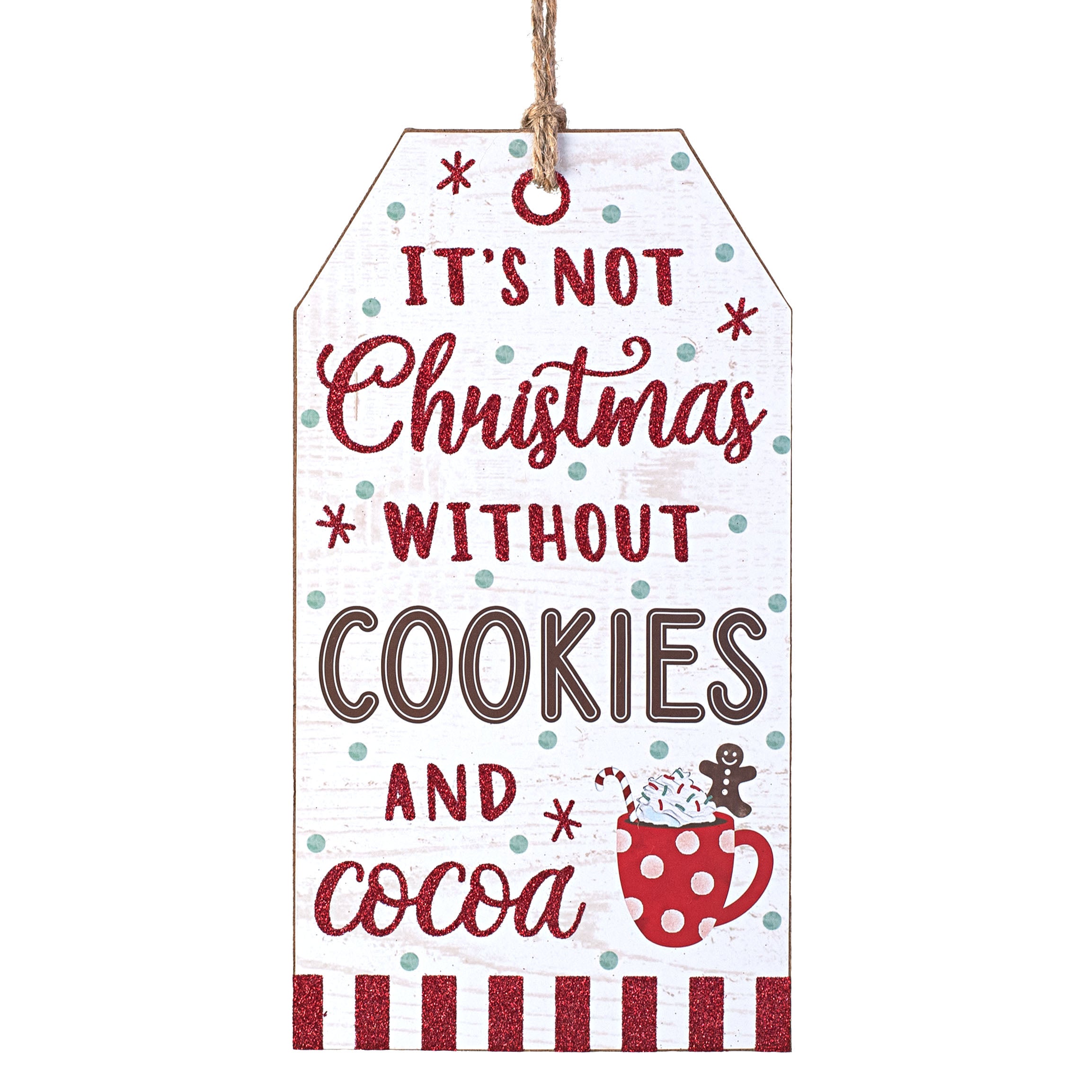 12" Wooden Sign: Not Christmas Without Cookies Gift Tag Shape
