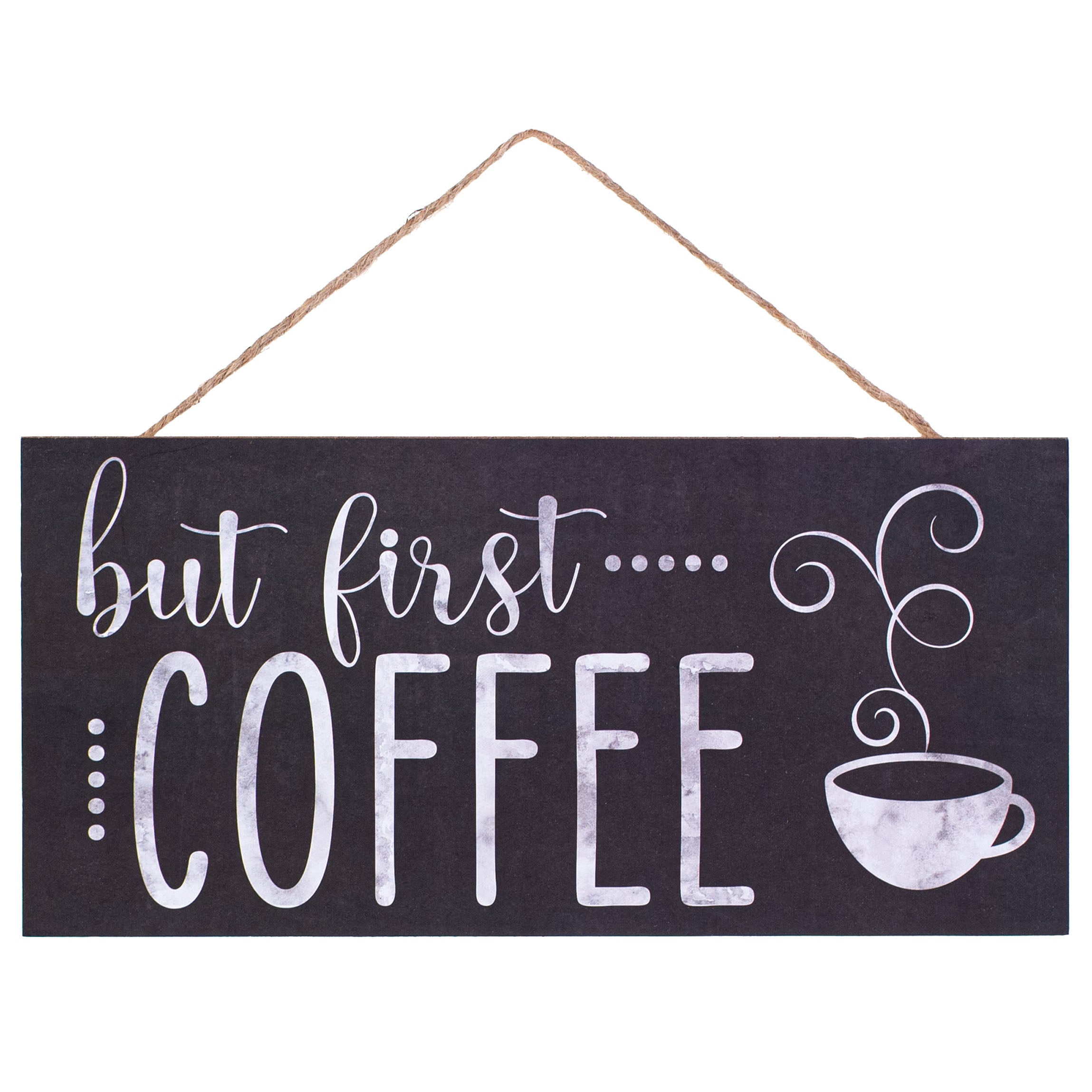 12" Wooden Sign: But First Coffee