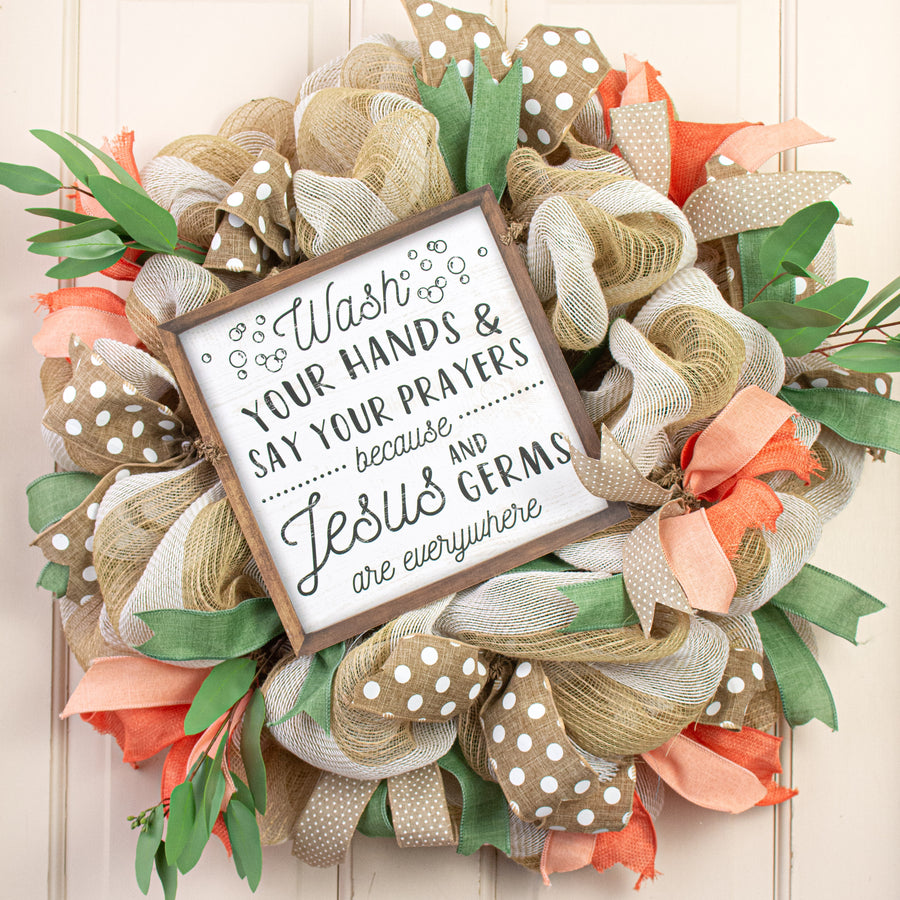 10" Square Wooden Sign: Wash Hands & Say Prayers