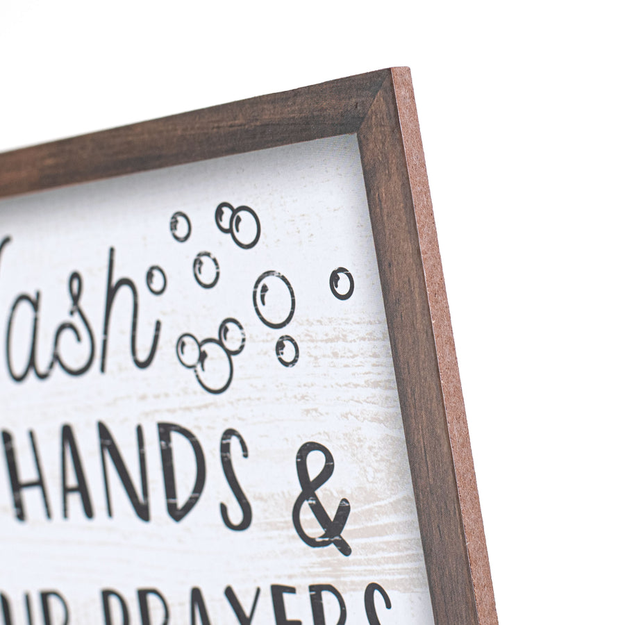 10" Square Wooden Sign: Wash Hands & Say Prayers