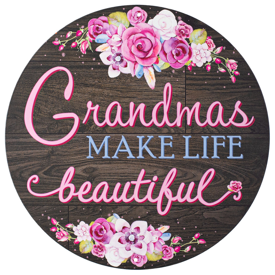 12" Metal Sign: Grandmas Make Life Beautiful