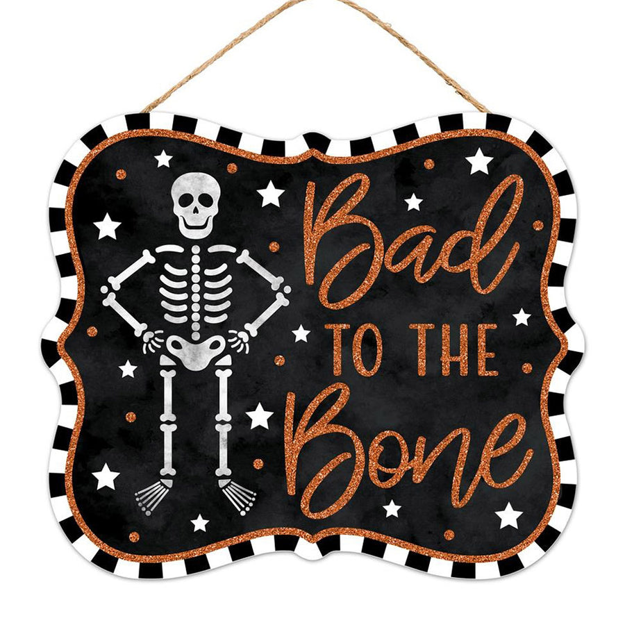 10" Scalloped Wooden Sign: Bad to the Bone Skeleton