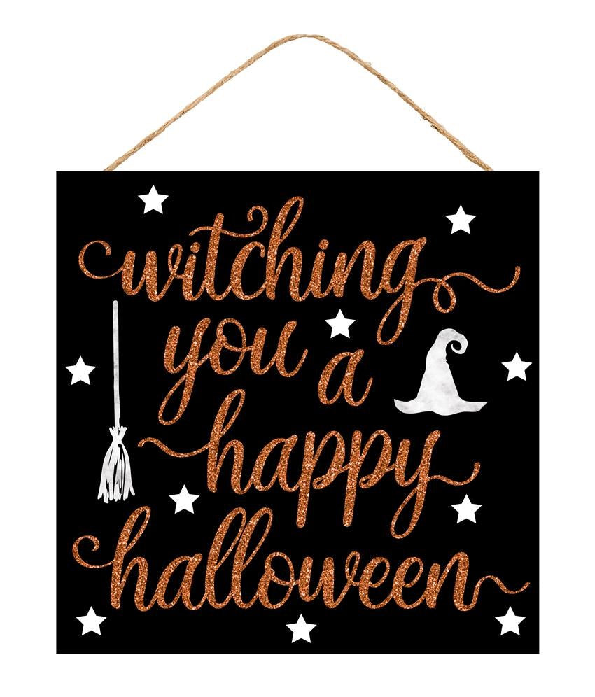 10" Square Wooden Sign: Witching You Happy Halloween