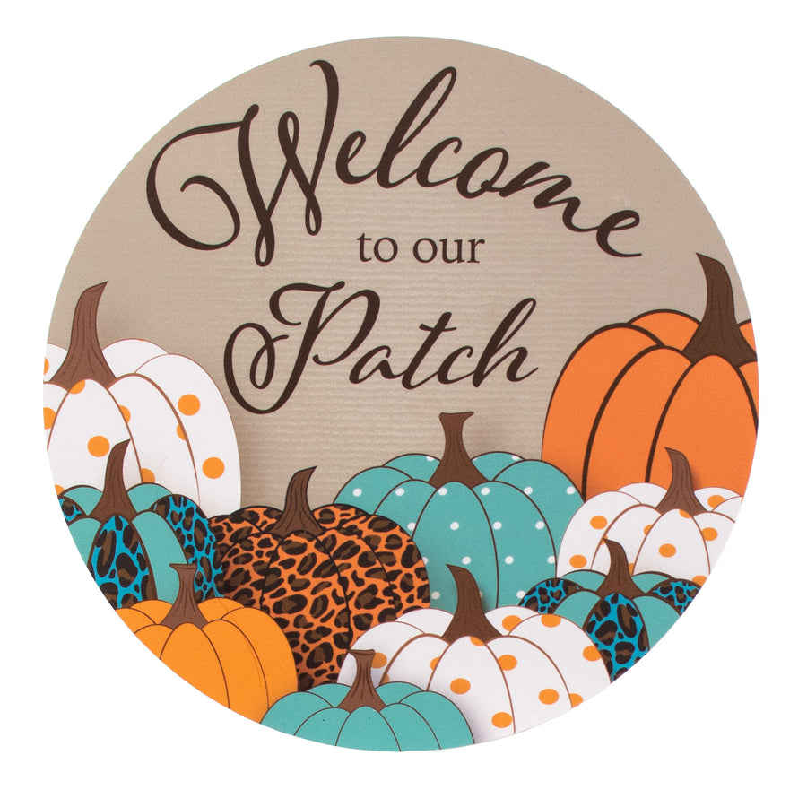 9.4" Round Waterproof Sign: Welcome to our Patch Pattern Pumpkins