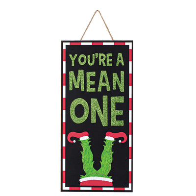 12" Wooden Sign: You're A Mean One Glitter Monster
