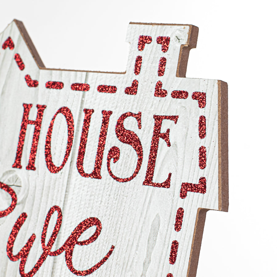 11" Wooden House Sign: We Believe
