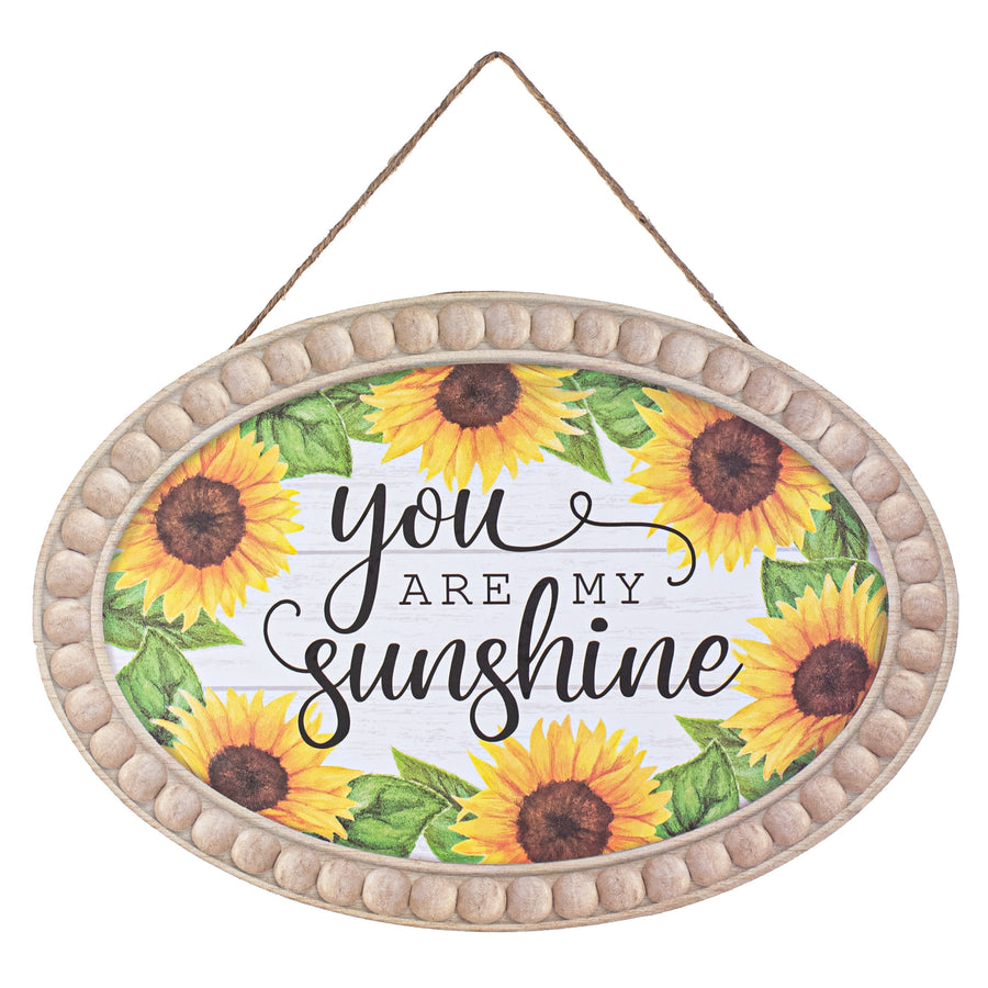 13" Oval Wooden Sign: Bead Edge You Are My Sunshine Sunflowers