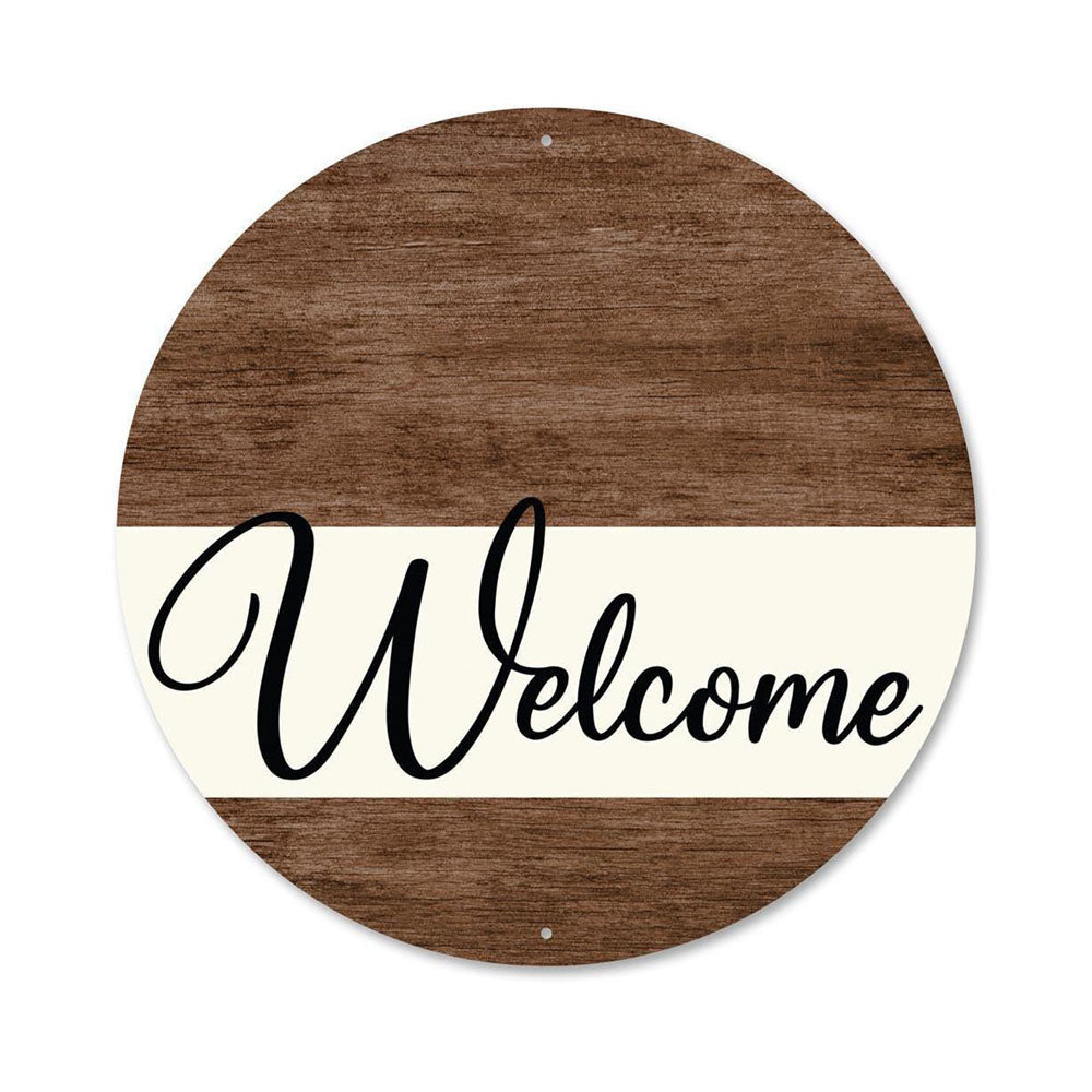 8" Metal Sign: Brown Wood Welcome