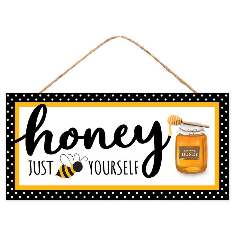 12" Wooden Sign: Honey Just Bee Yourself