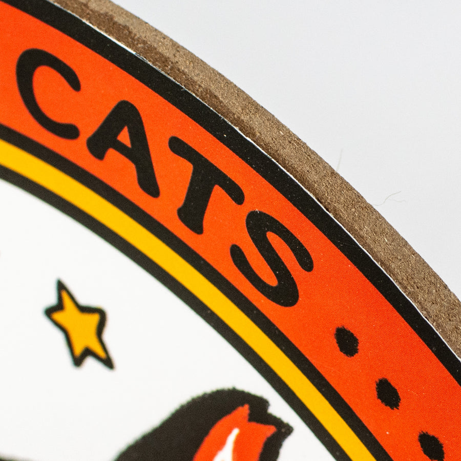 10" Round Wooden Sign: Vintage Scaredy Cats Welcome