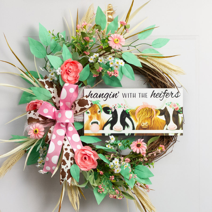 12" Wooden Sign: Hangin' with the Heifers