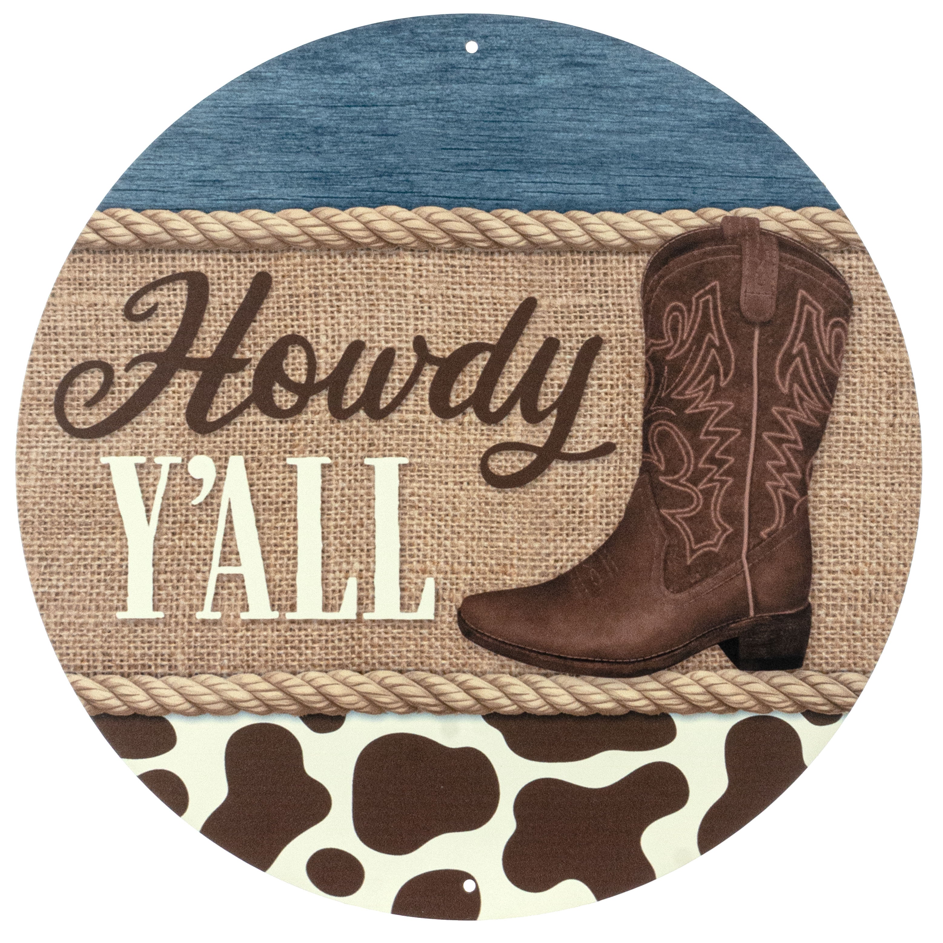 12" Round Metal Sign: Howdy Y'all Cowboy Boot Denim