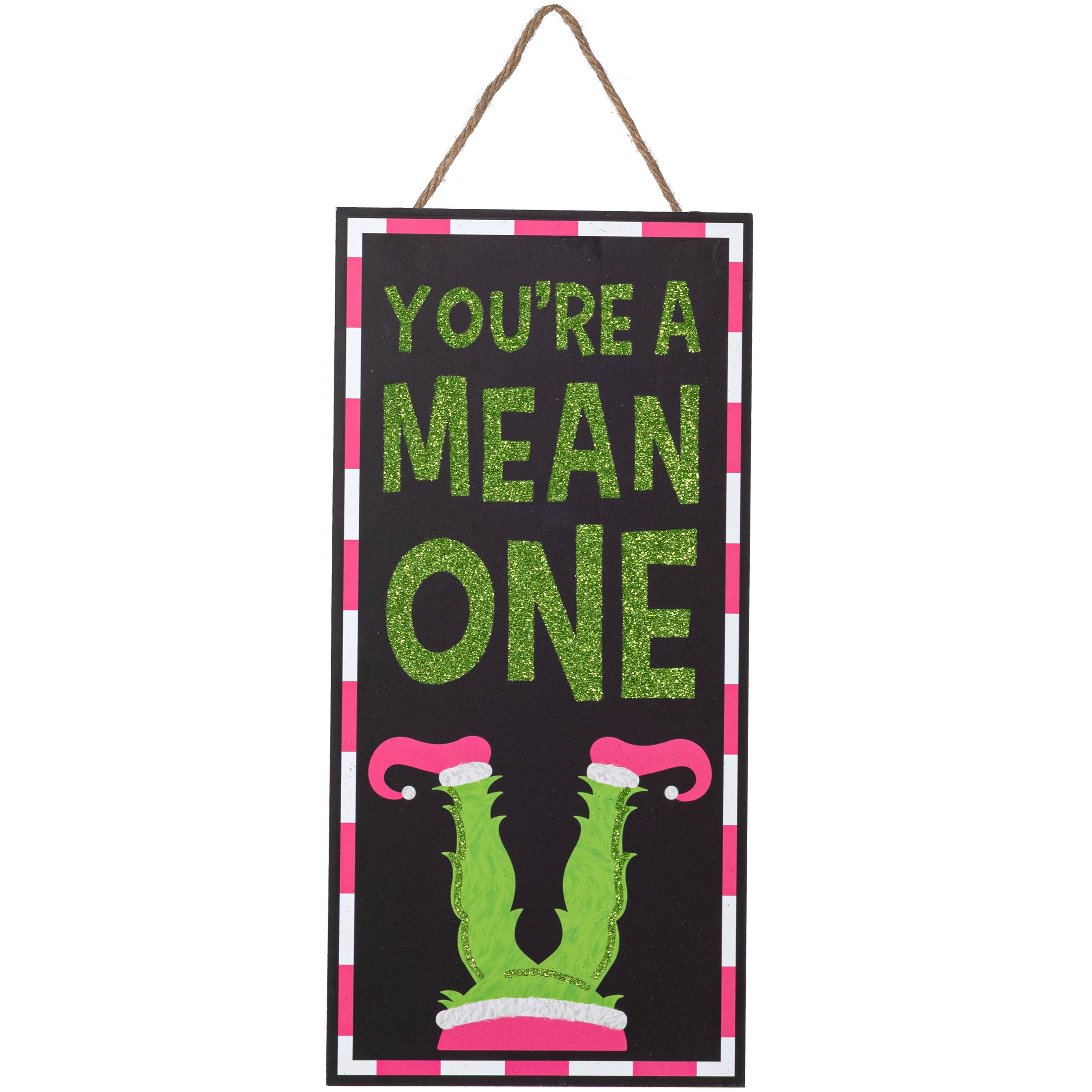 12" Wooden Sign: You're A Mean One Glitter Monster: Pink