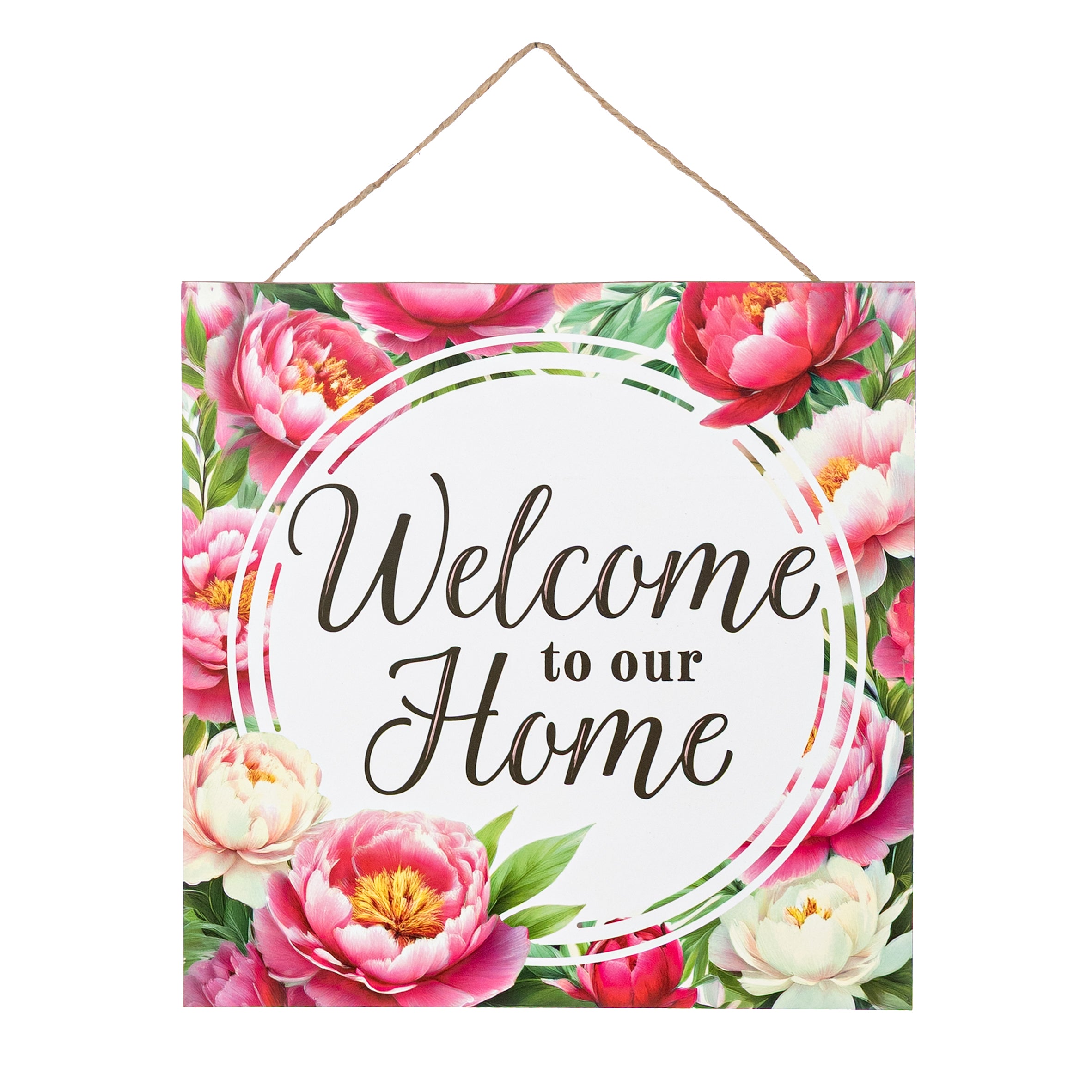 10" Square Wooden Sign: Welcome To Our Home Peonies Flowers