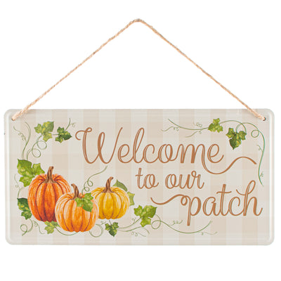 12" Embossed Metal Sign: Welcome To Our Patch