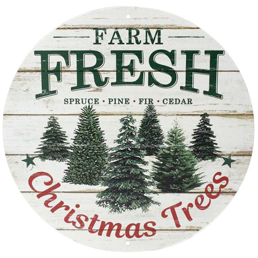 12" Metal Sign: Farm Fresh Christmas Trees Item Number: MD0358