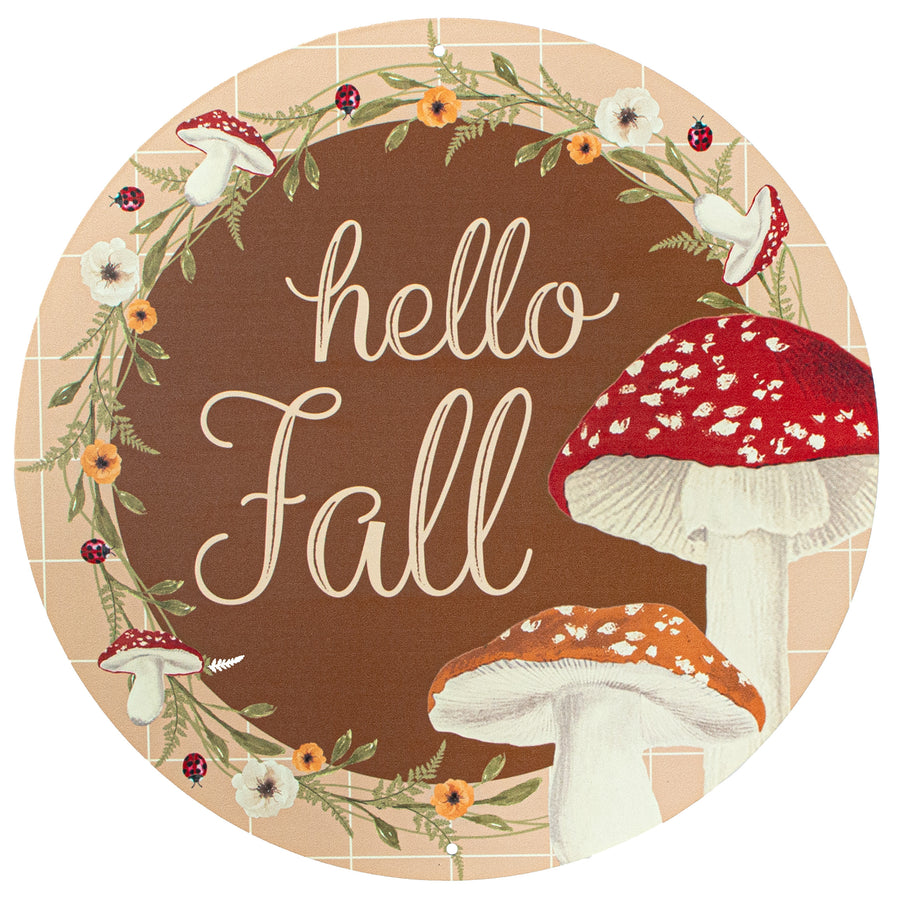 12" Metal Sign: Hello Fall Mushroom Item Number: MD1177