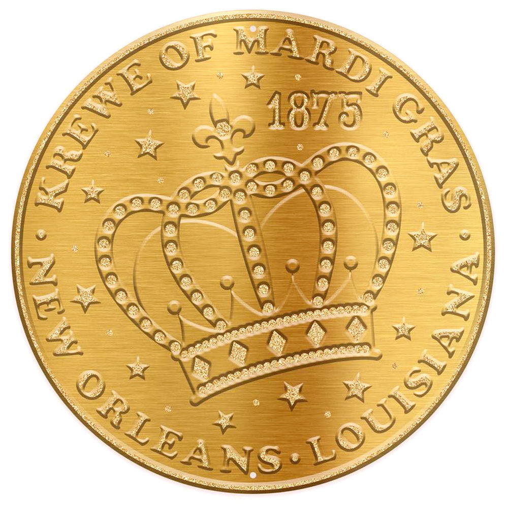 12" Metal Sign: Mardi Gras Crown Gold Coin Item Number: MD1034