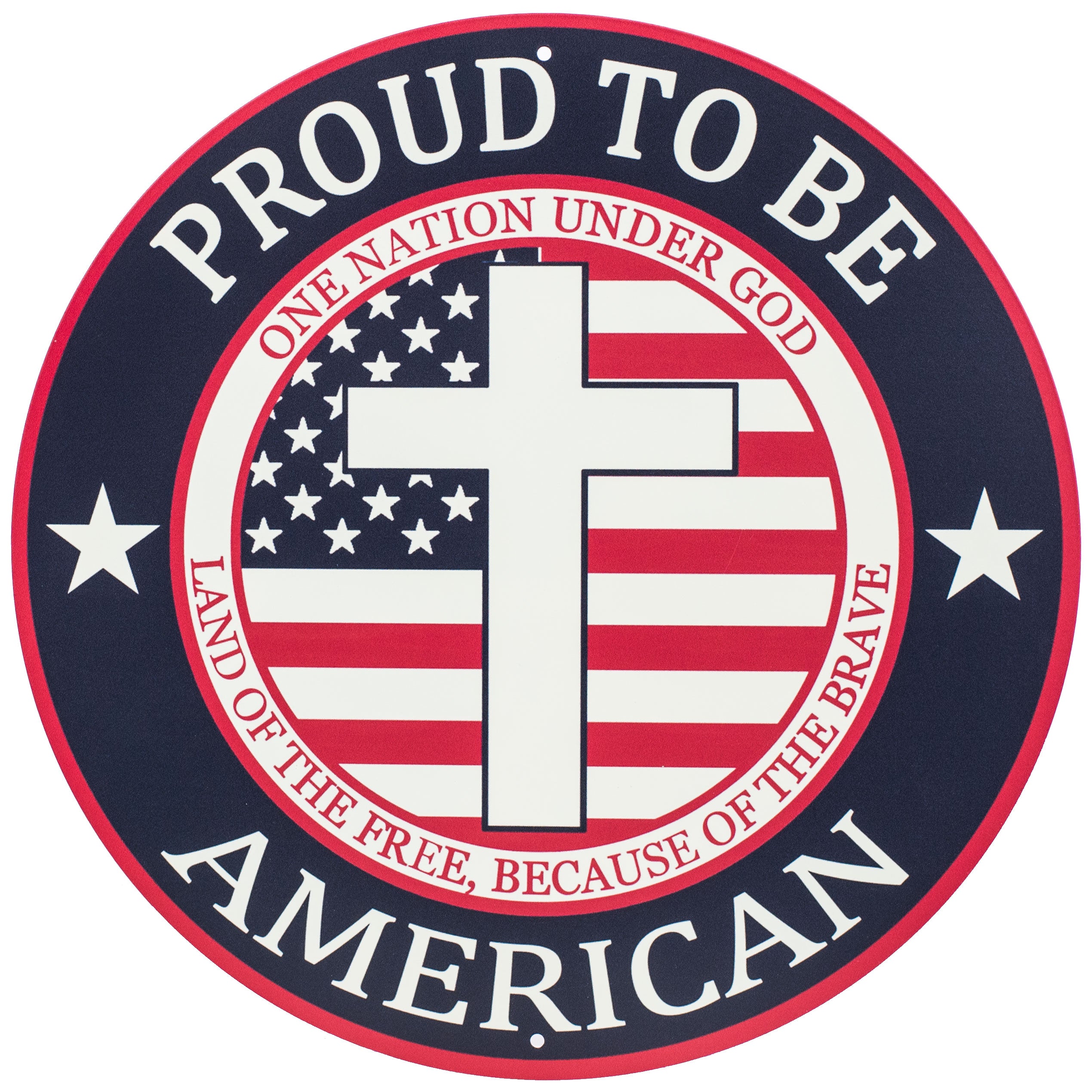12" Metal Sign: Proud to be an American Item Number: MD0419
