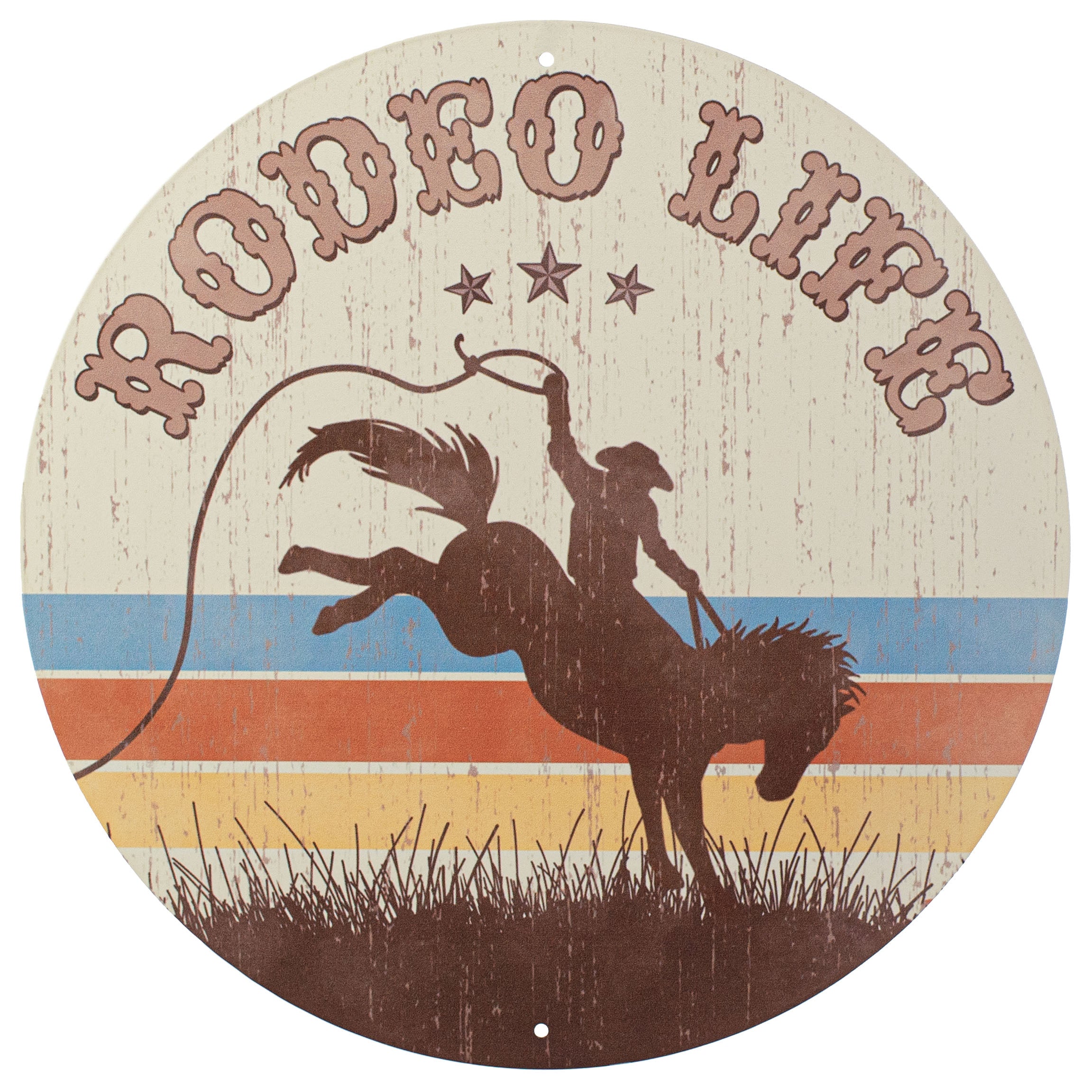 12" Metal Sign: Rodeo Life Cowboy Item Number: MD0872