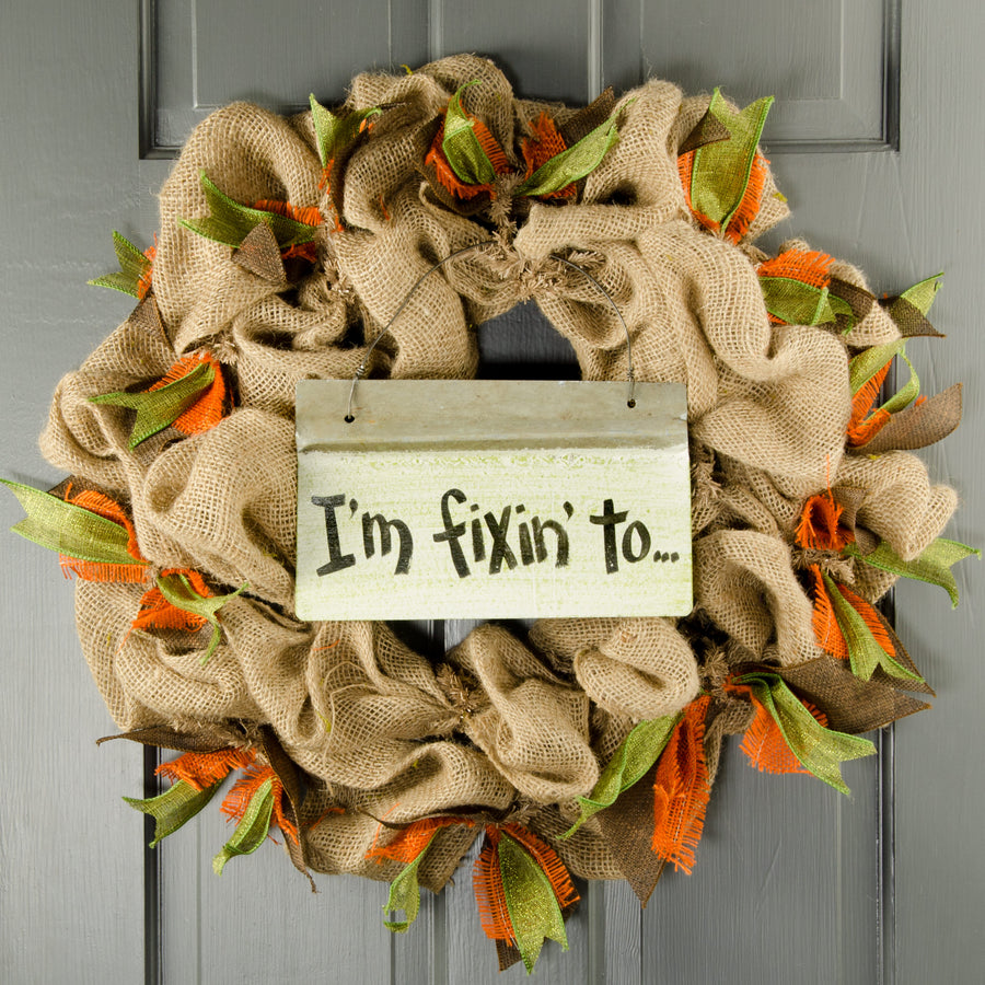Reclaimed Tin Sign: I'm Fixin To (6" x 10") Lifestyle Photo