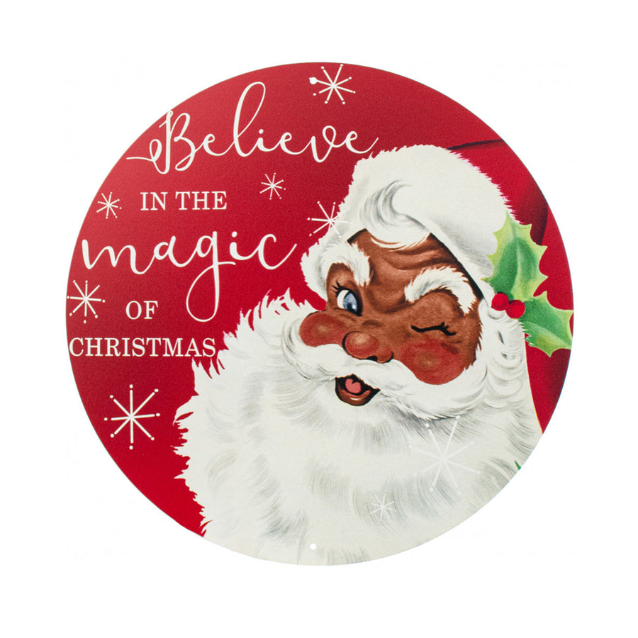 8" Round Metal Sign: Brown Santa Believe Item Number: MD1257