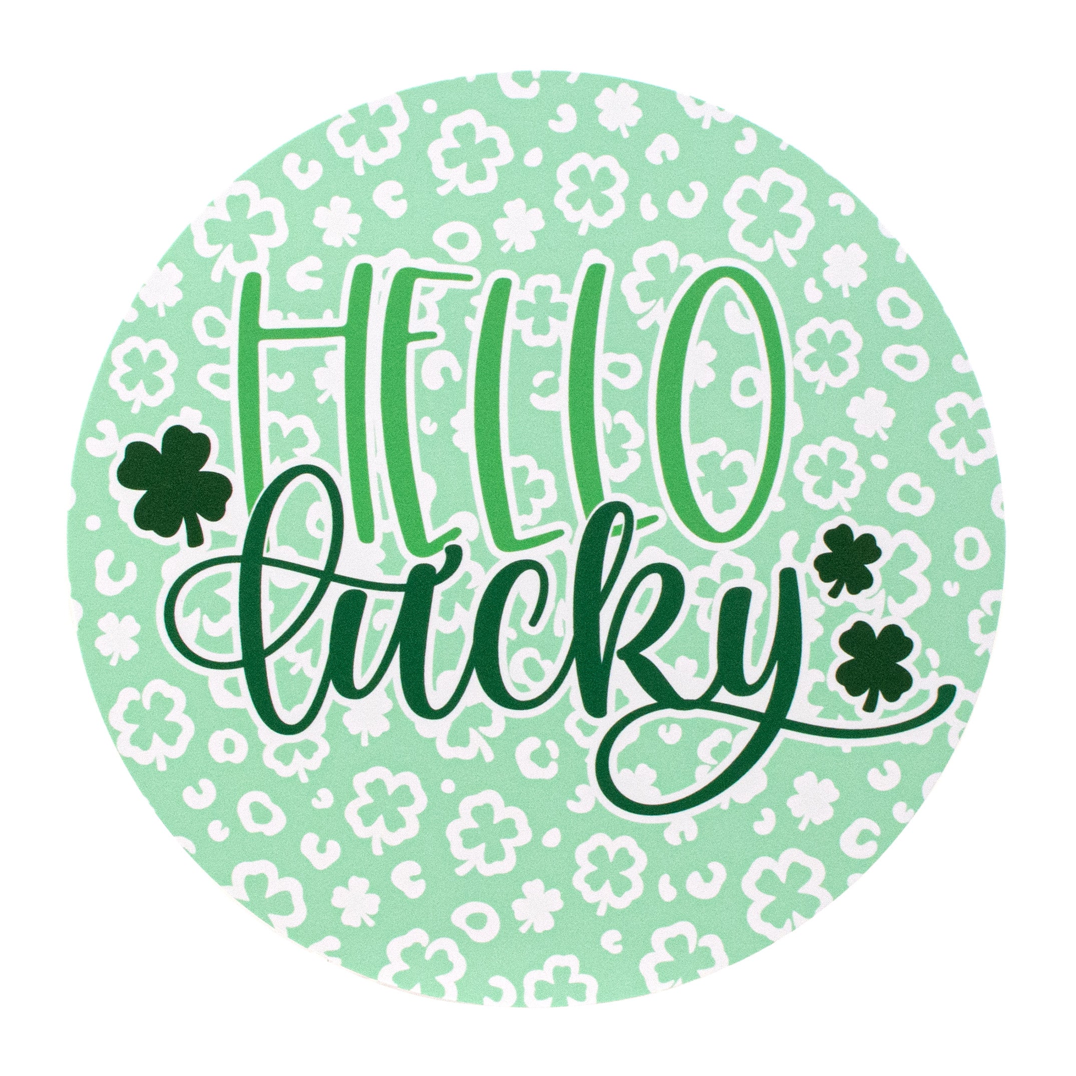 9.4" Round Waterproof Sign: Hello Lucky Leopard Shamrock Item Number: CD0886NH