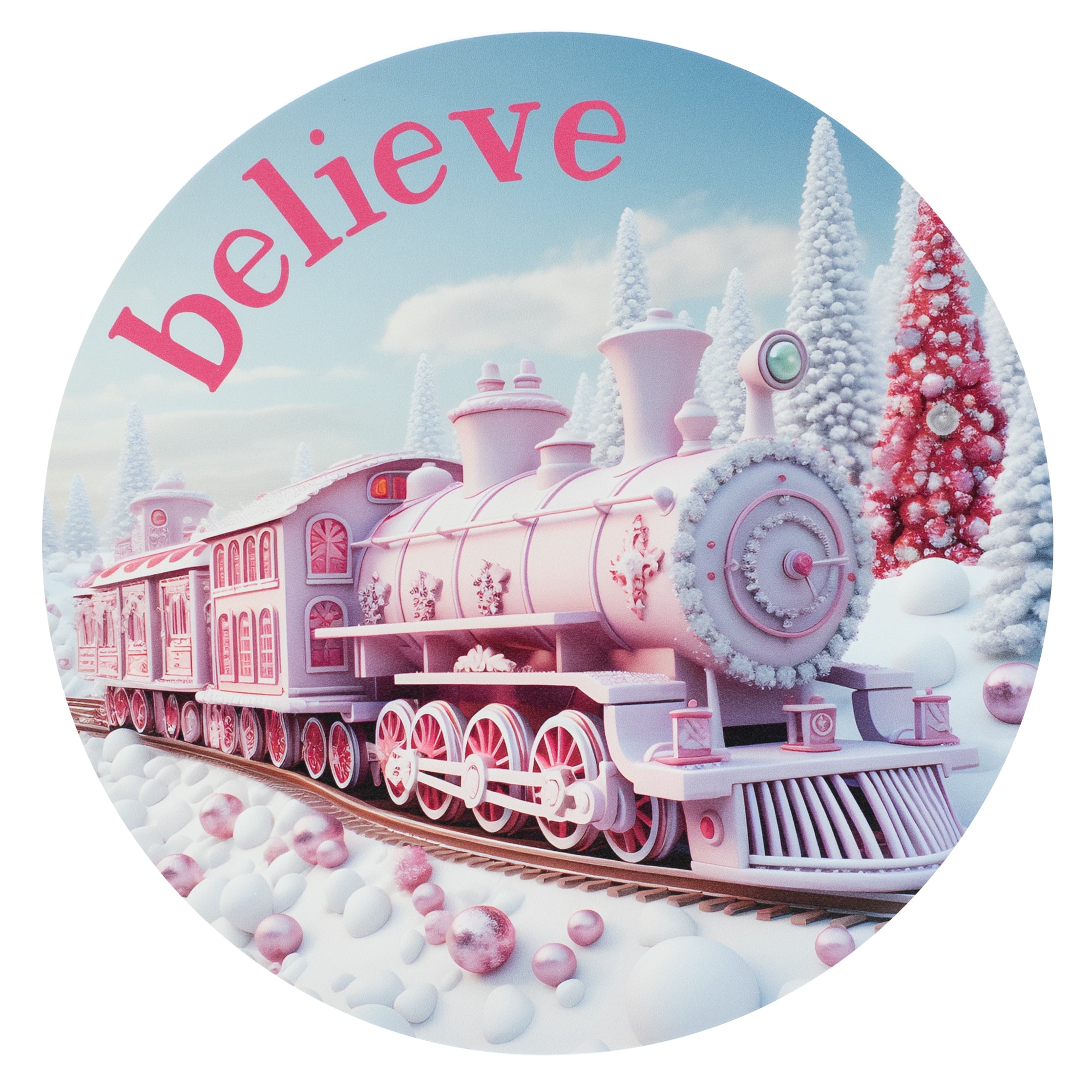 10.5" Round Waterproof Sign: Pink Winter Wonderland Train Believe Item Number: CD1150NH