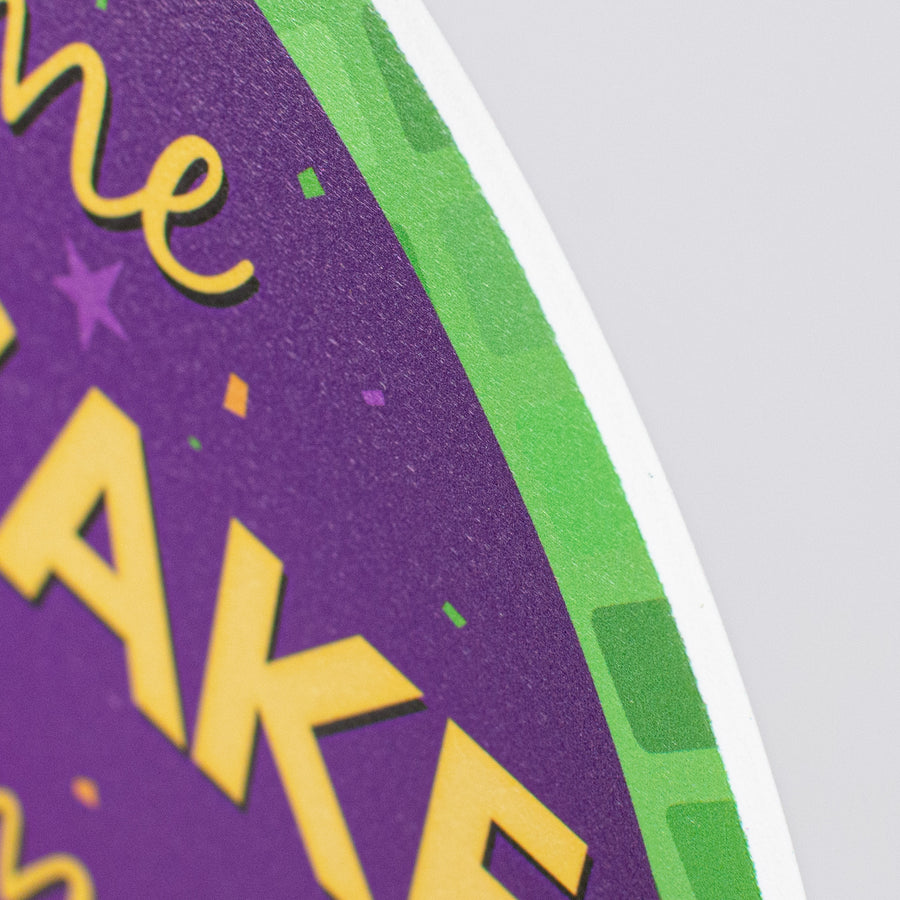 9.4" Round Waterproof Sign: Take Me To Mardi Gras detail photo 3