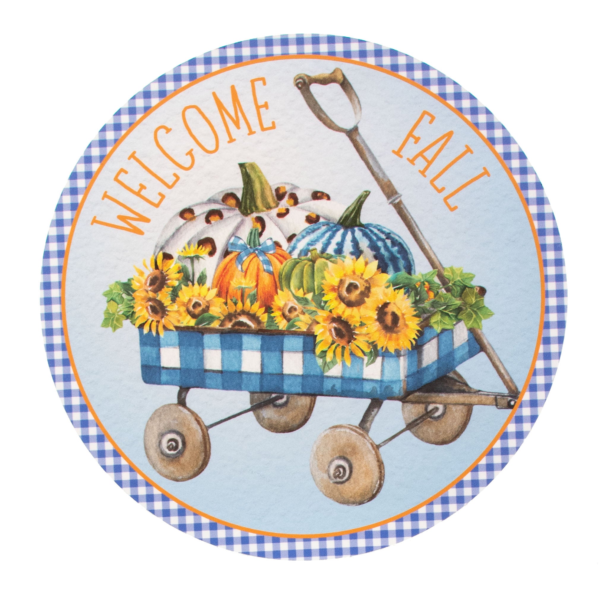 9.4" Round Waterproof Sign: Welcome Fall Wagon Item Number: CD0965NH