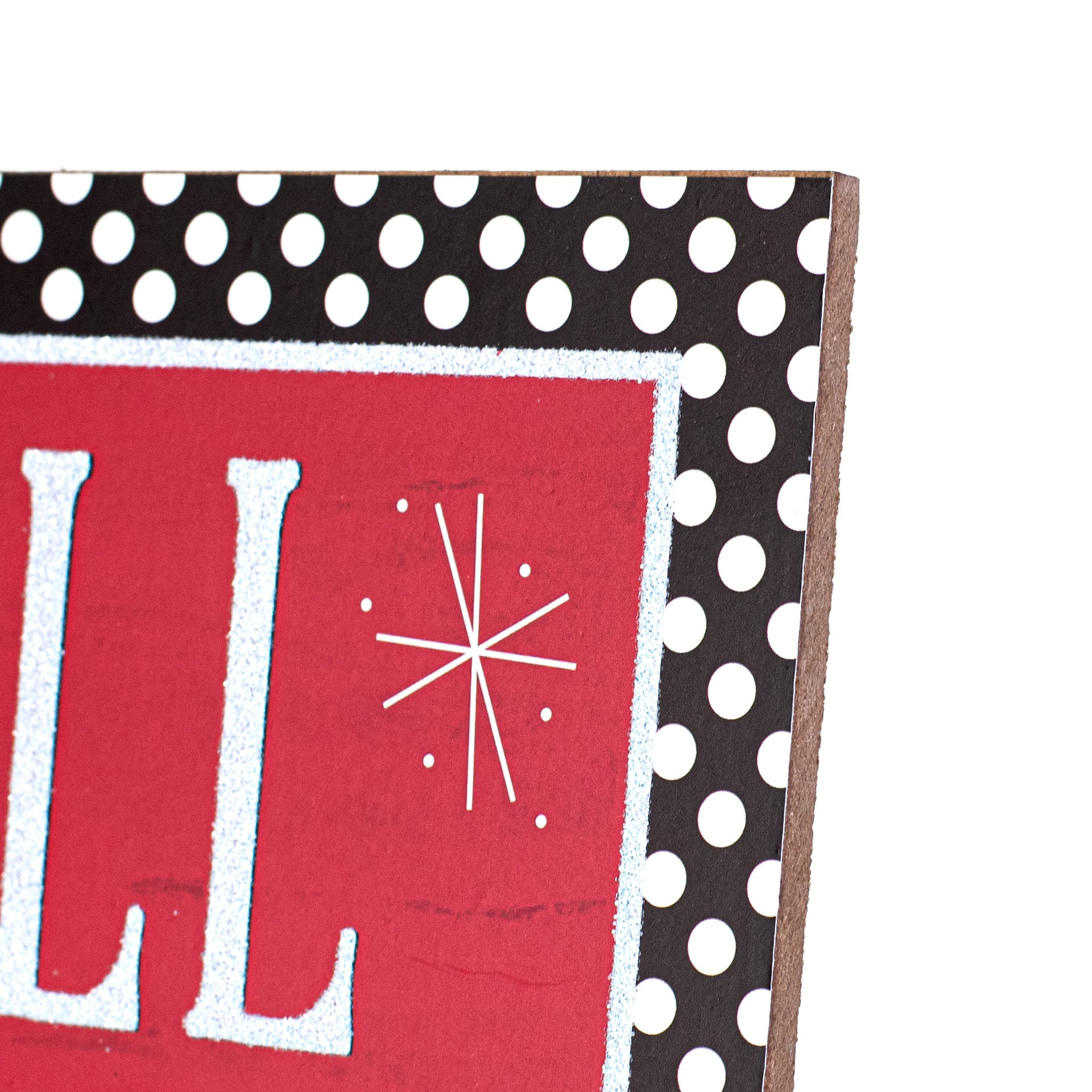 10" Square Wooden Sign: Glitter I Still Believe detail photo 3
