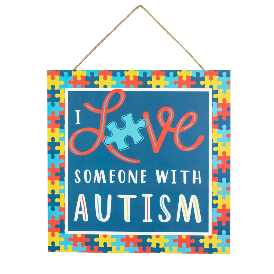 10" Square Wooden Sign: I Love Someone With Autism Item Number: AP7295