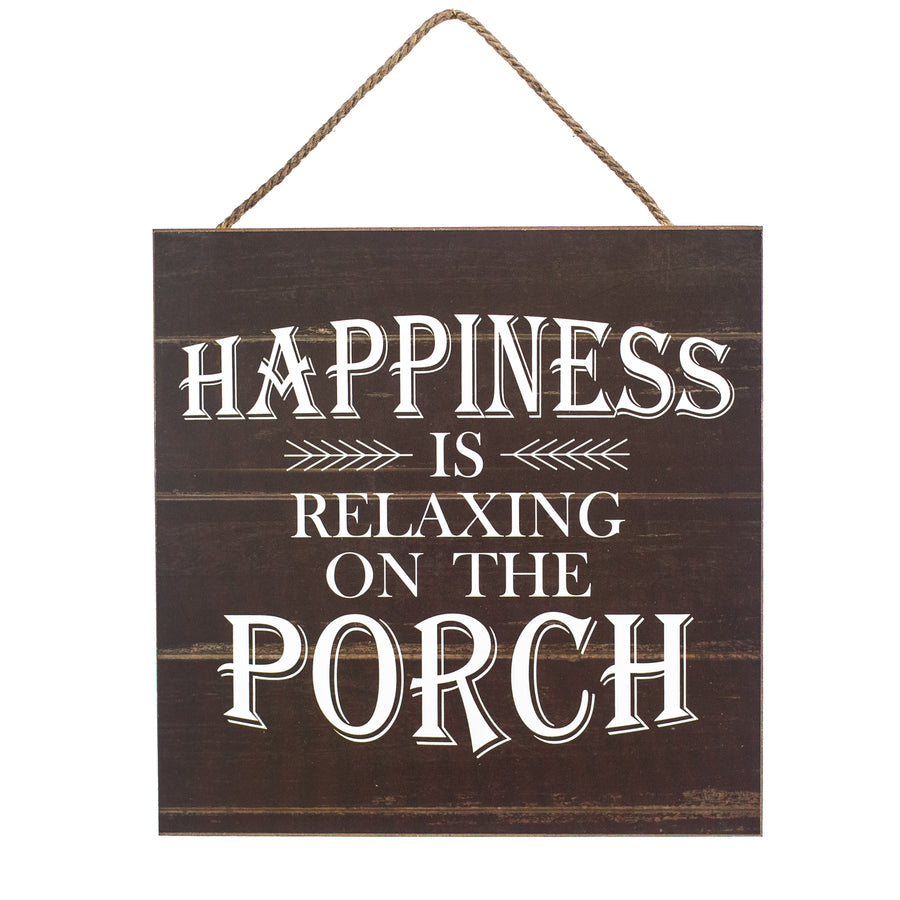 10" Square Wooden Sign: Porch Happiness Item Number: AP8335