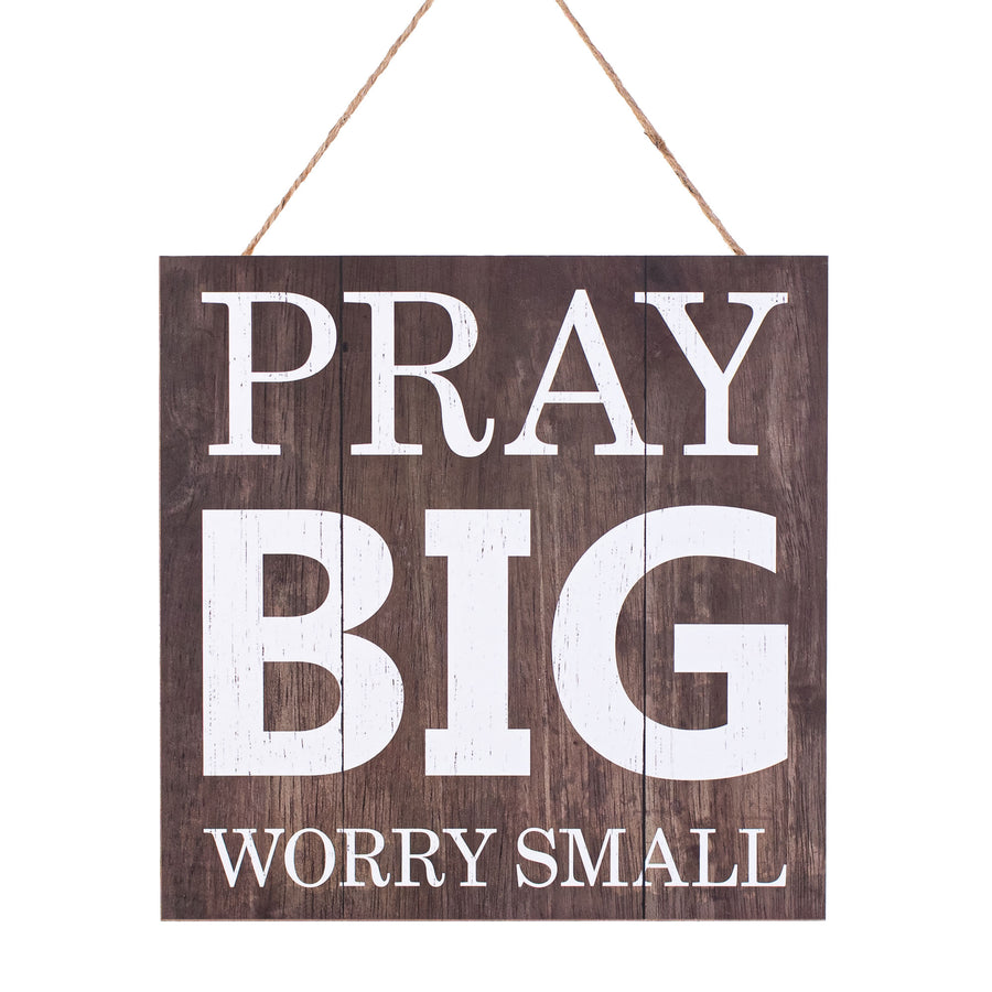 10" Square Wooden Sign: Pray Big Item Number: AP8439