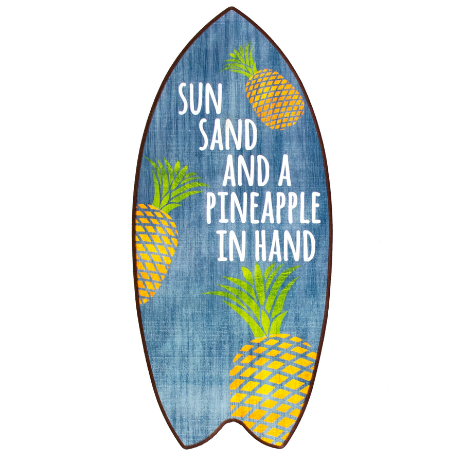12" Standing Surf Board Sign: Pineapple In The Hand Item Number: 44-00113