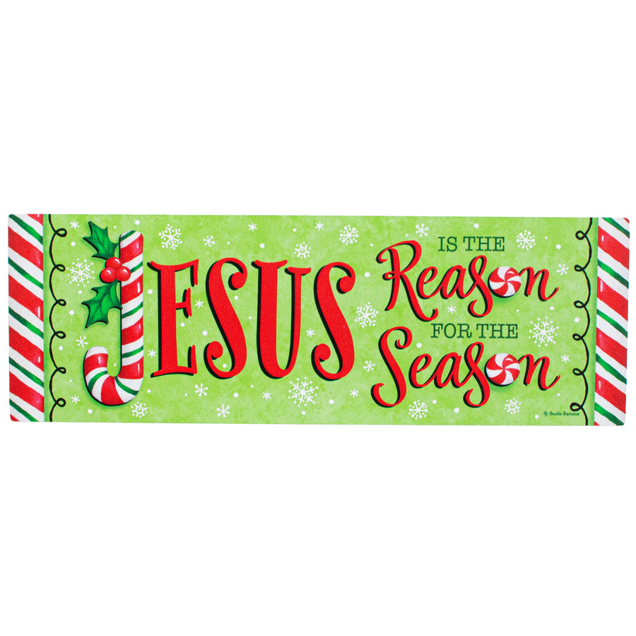 Waterproof Jesus is the Reason Signature Sign (5" x 15") Item Number: 4717SS