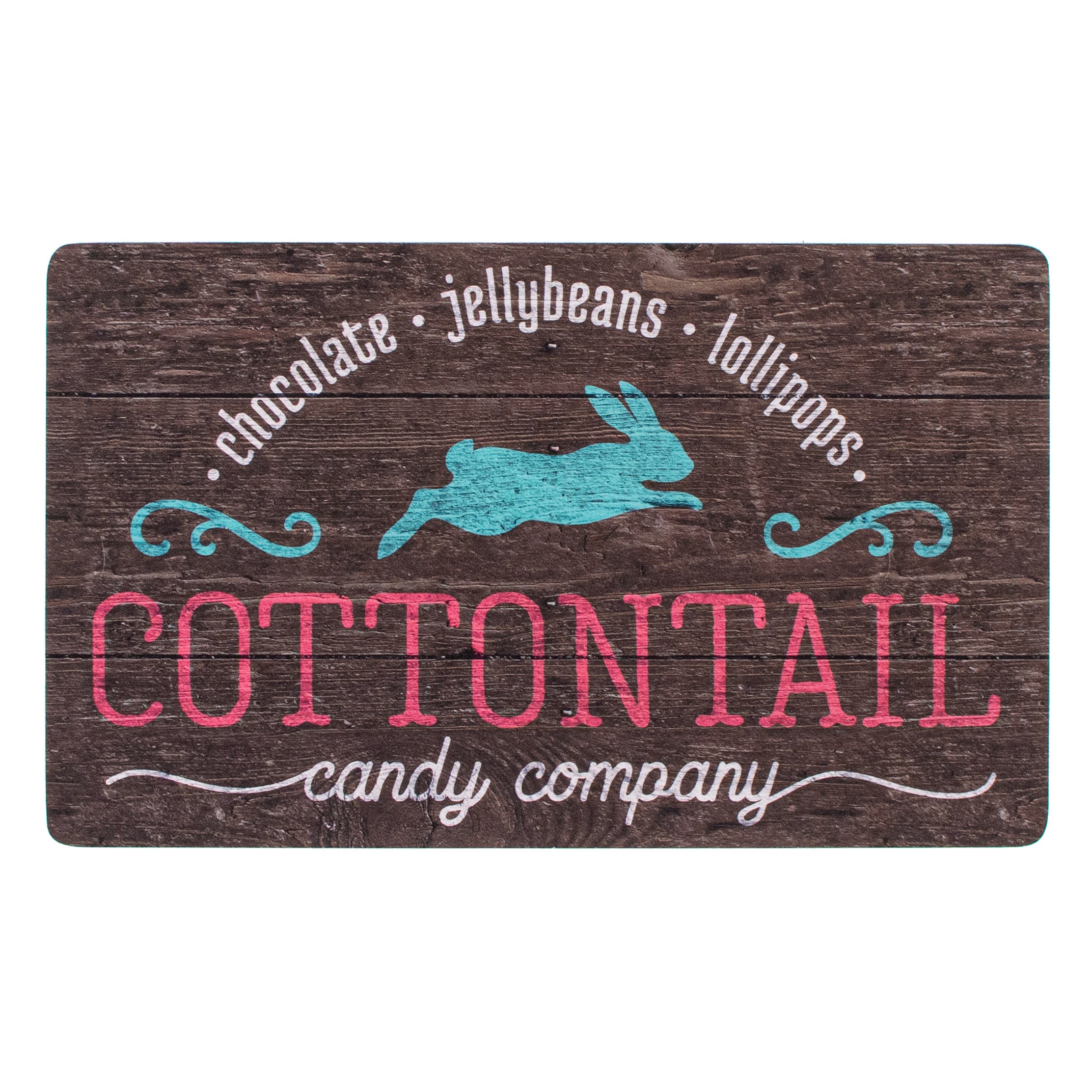 10" Waterproof Sign: Cottontail Candy Company Item Number: CD0901NH