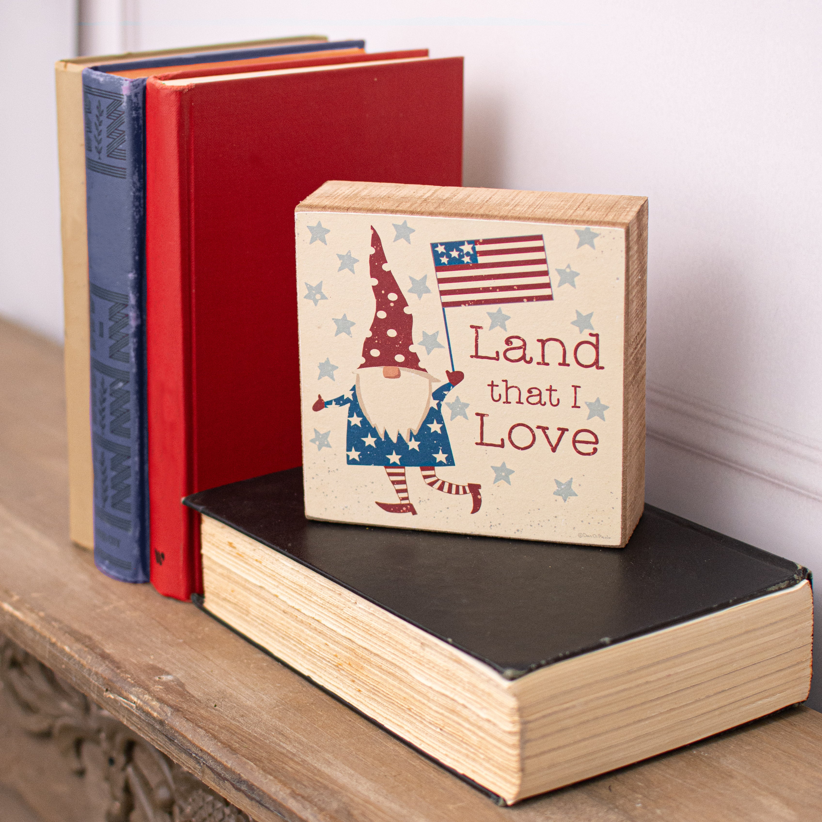 5" Wooden Block Sign: Land That I Love Lifestyle Photo