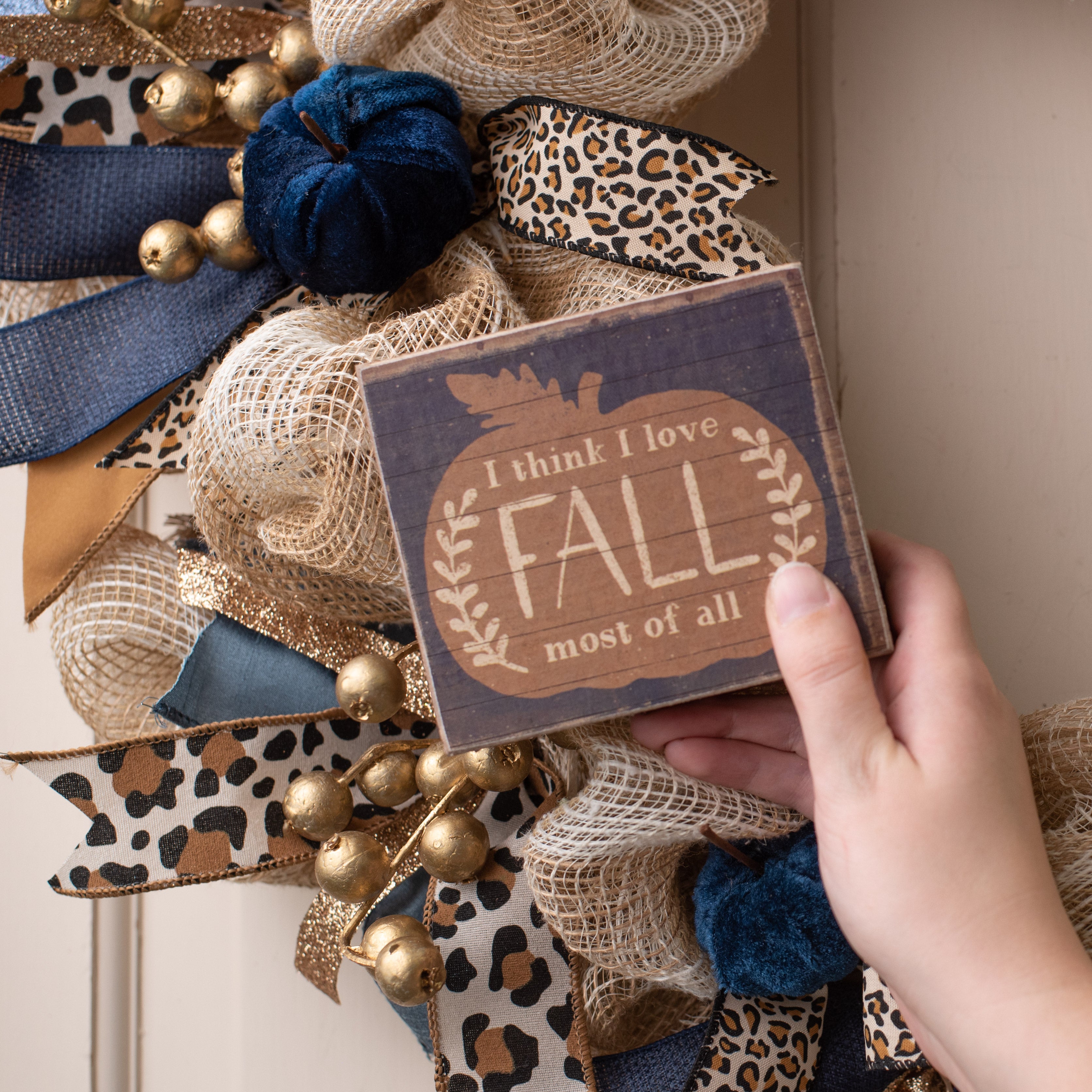 4.5" Wooden Block Sign: Love Fall Most of All Lifestyle Photo