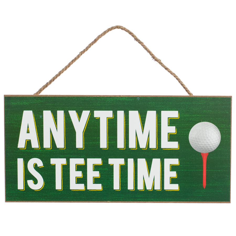 12" Wooden Sign: Anytime Is Tee Time Item Number: AP8366