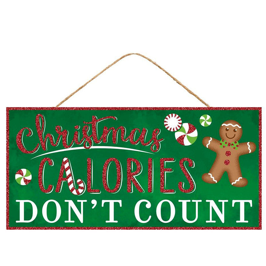 12" Wooden Sign: Christmas Calories Gingerbread Item Number: AP889706