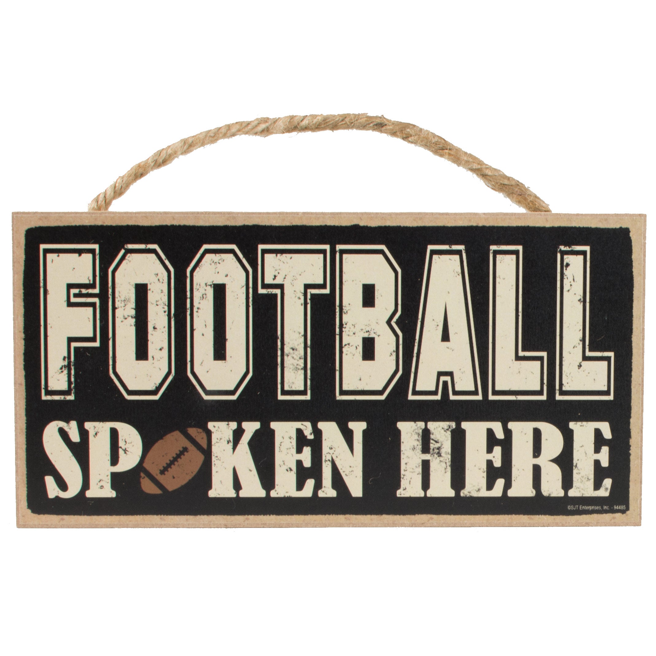 10" Wooden Sign: Football Spoken Here Item Number: 94485