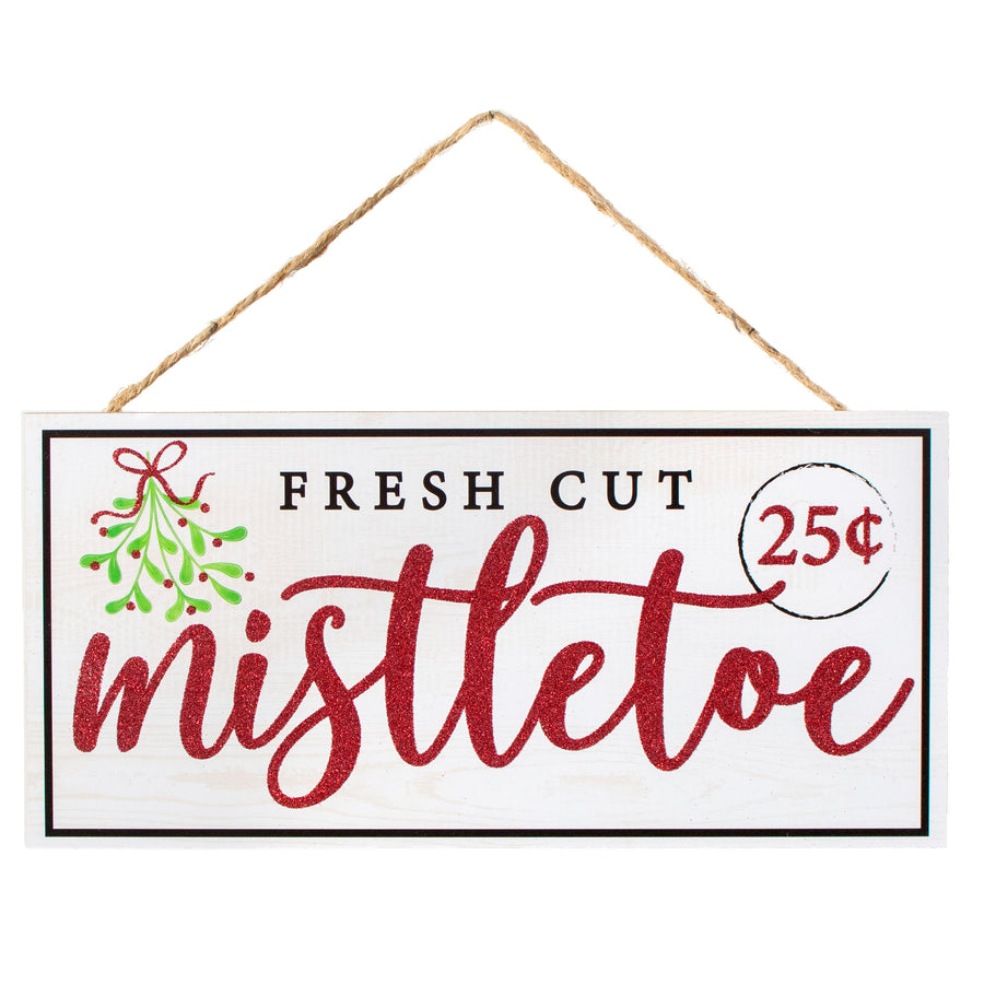 12" Wooden Sign: Fresh Cut Mistletoe Item Number: AP8930