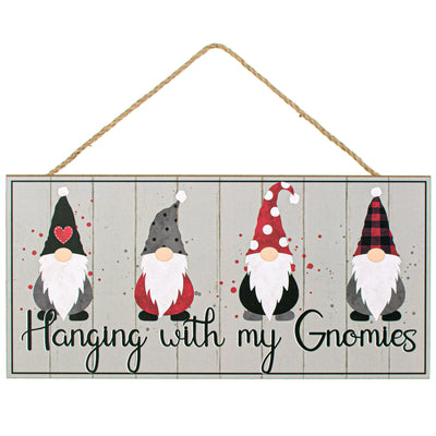 12" Wooden Sign: Hanging With My Gnomies Item Number: AP7050