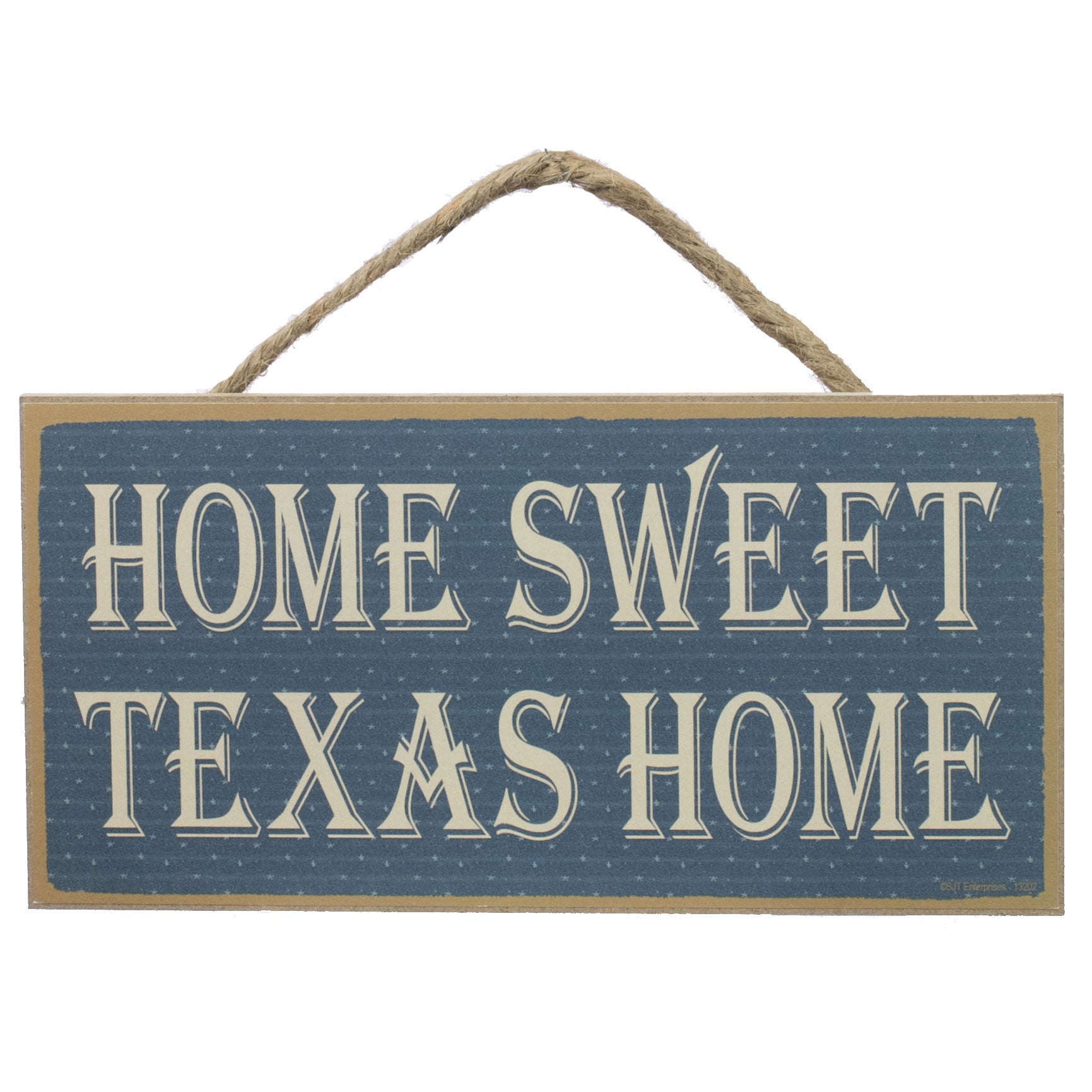 10" Wooden Sign: Home Sweet Texas Item Number: 13202