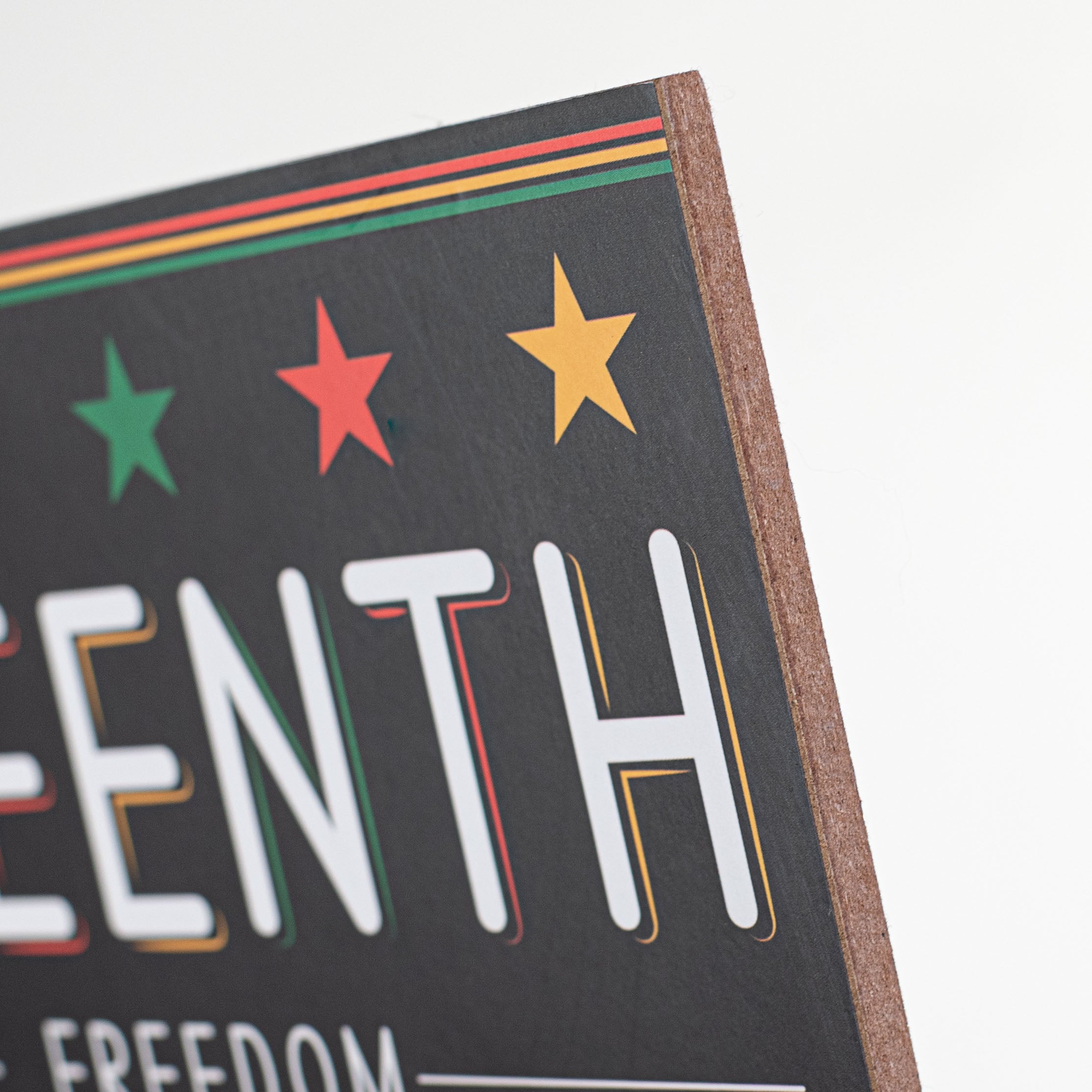 12" Wooden Sign: Juneteenth Celebrate Freedom detail photo 3
