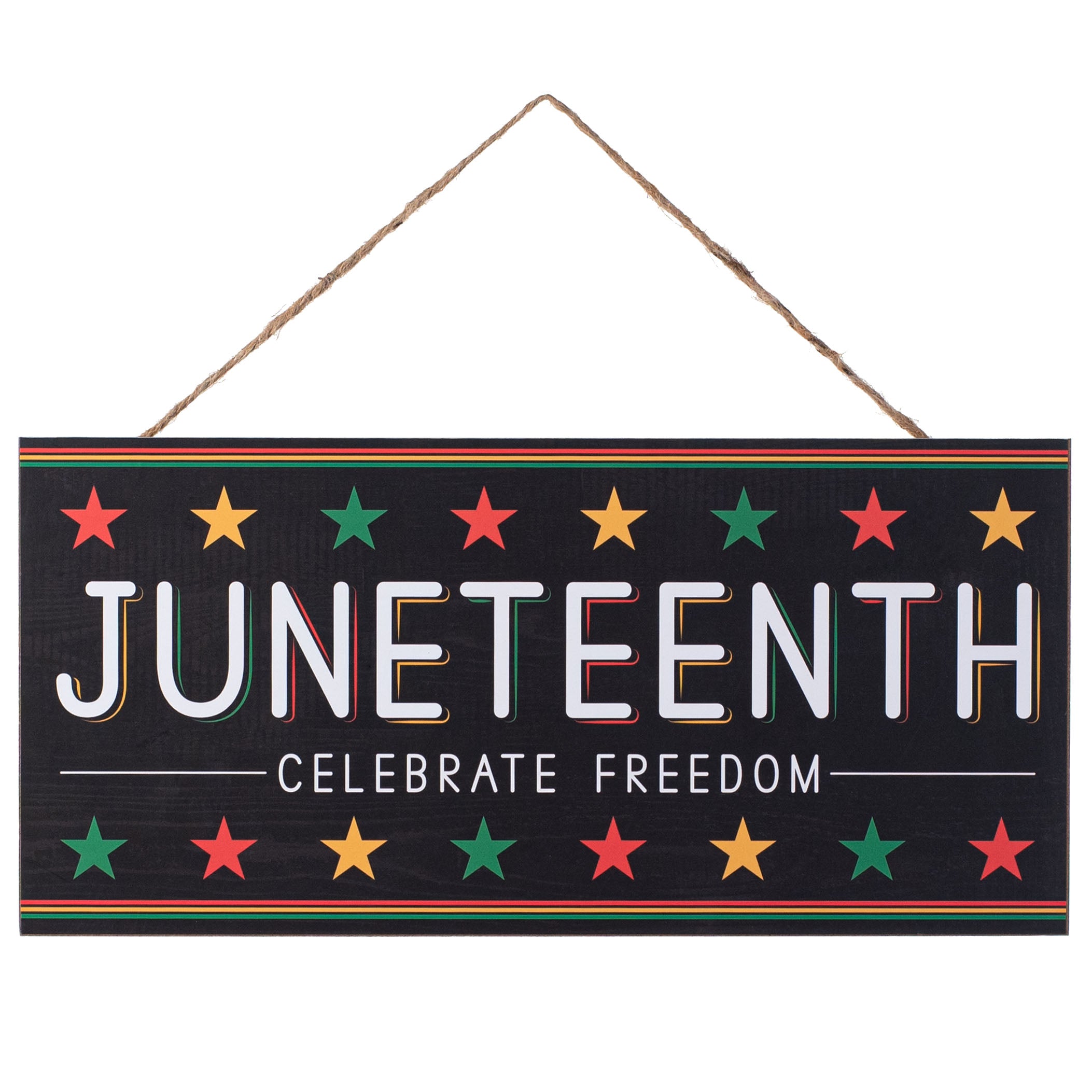 12" Wooden Sign: Juneteenth Celebrate Freedom Item Number: AP7134