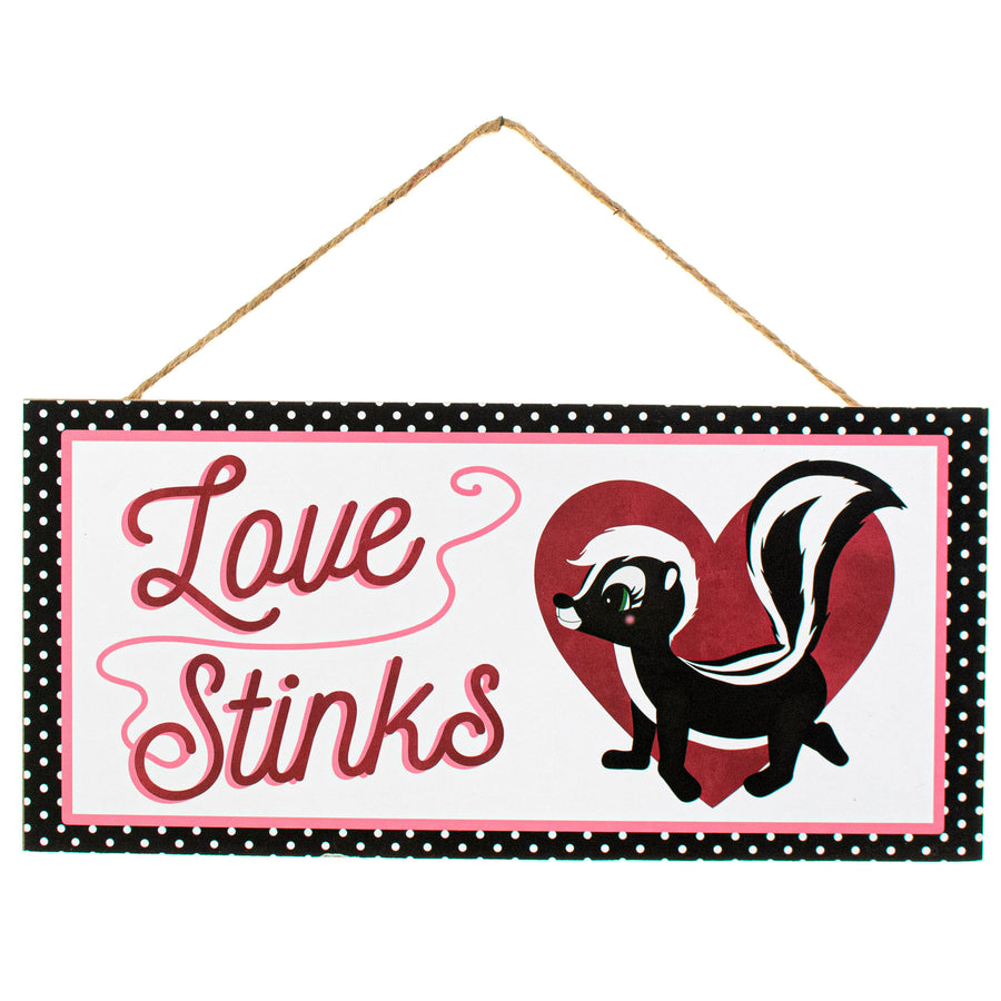 12" Wooden Sign: Love Stinks Skunk Heart Item Number: AP7170