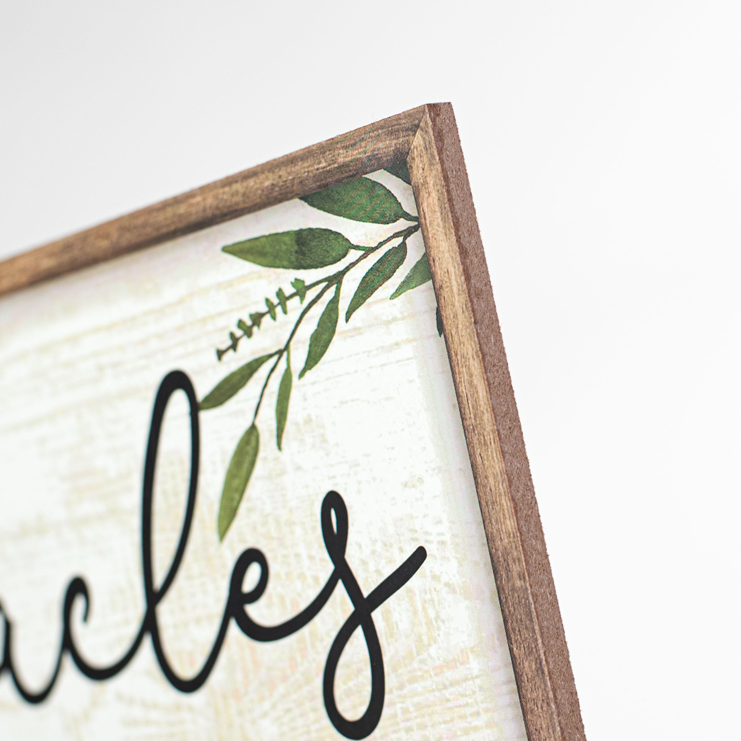 12" Wooden Sign: Miracles Happen detail photo 3